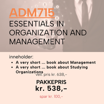 ADM715 Essentials in Organization and Management | kr. 538,-